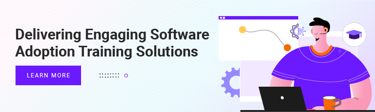 Delivering Engaging Software Adoption Training Solutions